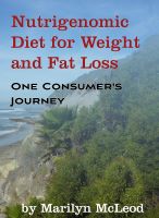 Cover for 'Nutrigenomic Diet for Weight and Fat Loss: One Consumers Journey'