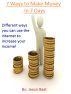 7 Ways to Make Money In 7 Days by Jason Best