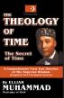 The Theology of Time - Direct Transcription by Elijah Muhammad