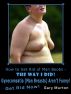 How to Get Rid of Man Boobs- The Way I did! Gynecomsatia (Man Breasts) Arenâ€™t Funny! Get Rid Now! by Greatest Books