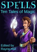 Cover for 'Spells: Ten Tales of Magic'