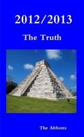 Cover for '2012 / 2013 The Truth'