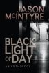 Black Light of Day by Jason McIntyre