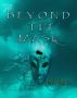 Beyond the Mask by Phil Gibson