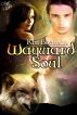 Wayward Soul by Kim Bowman