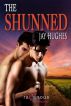 The Shunned by Jay  Hughes