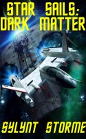 Cover for 'Star Sails: Dark Matter'