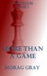 More Than a Game by Morag Gray
