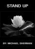 Stand Up by Michael Sherman