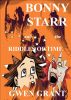 Bonny Starr And The Riddles Of Time by Gwen Grant