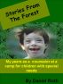 Stories From the Forest -- stories by a counselor at a camp for children with special needs by Daniel Roth