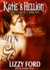 Katie's Hellion (Rhyn Trilogy, Book One) by Lizzy Ford