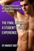 The Final Lesson: A Student's First Experience by Margot Mott