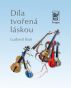 DÃ­la tvoÅ™enÃ¡ lÃ¡skou by LudovÃ­t Bari