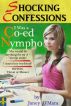 I Was a Co-ed Nympho by Janey O'Mara