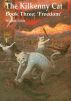The Kilkenny Cat Book 3: 