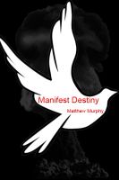 Cover for 'Manifest Destiny'