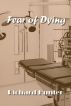 Fear of Dying by Richard Hunter
