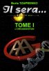 Il Sera... Tome 1 L'organisation by Boris Tzaprenko
