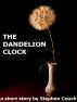 The Dandelion Clock by Stephen Couch