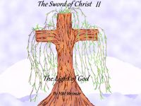 Cover for 'The Sword of Christ II-The Light of God'