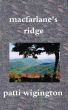 MacFarlane's Ridge by Patti Wigington