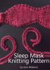 Sleep Mask Knitting Pattern by Jenn Wisbeck