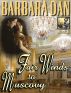 Fair Winds to Muscovy by Barbara Dan