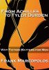 From Achilles to Tyler Durden: Why Fiction Matters for Men by Frank Marcopolos