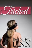 Cover for 'Tricked (Blindfolded, Tied & Gangbanged)'