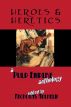 Heroes & Heretics: A Pulp Empire Anthology by Metahuman Press