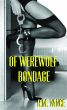 Of Werewolf Bondage: Fucked by a Cop (A M/F Erotic Story) by R. M. Vance
