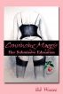 Convincing Maggie: Her Submissive Education by pfpublications