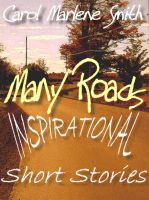 Cover for 'Many Roads: Inspirational Short Stories'