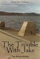 Cover for 'The Trouble with Jake'