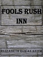 Cover for 'Fools Rush Inn'