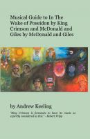 Cover for 'Musical Guide to In The Wake of Poseidon by King Crimson and McDonald and Giles by McDonald and Giles'