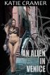 An Alien In Venice (Sci-Fi Tentacle Sex Erotica) by Katie Cramer