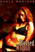 Blessed Woman by Nuala Madigan