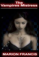 The Vampires Mistress - Vamp Romance