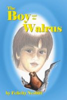 Cover for 'The Boy and the Walrus'
