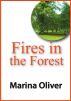 Fires in the Forest by Marina Oliver