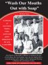 Wash Our Mouths Out With Soap - A collection of expressions, rhymes, songs, poems and games dating back to the early to mid-1800s by Bette Nunn