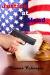 Justice at Hand by Ronnie Coleinger