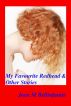 My Favourite Redhead & Other Stories by Jean M Bellinfantie