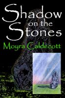 Cover for 'Shadow on the Stones [Guardians of the Tall Stones #3]'