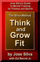 Cover for 'The Silva Method Think and Grow Fit'