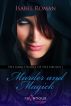 The Dark Desires of the Druids I: Murder and Magick by Isabel Roman