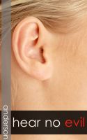 Cover for 'Hear No Evil: A Short Story'