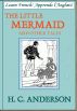 Apprends l'Anglais! Learn French! LA PETITE SIRENE ET D'AUTRES HISTOIRES by Hans Christian Anderson